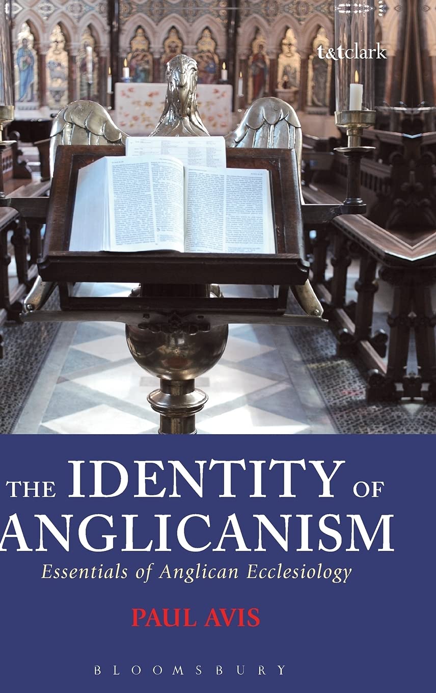 The Identity of Anglicanism: Essentials of Anglican Ecclesiology,Used