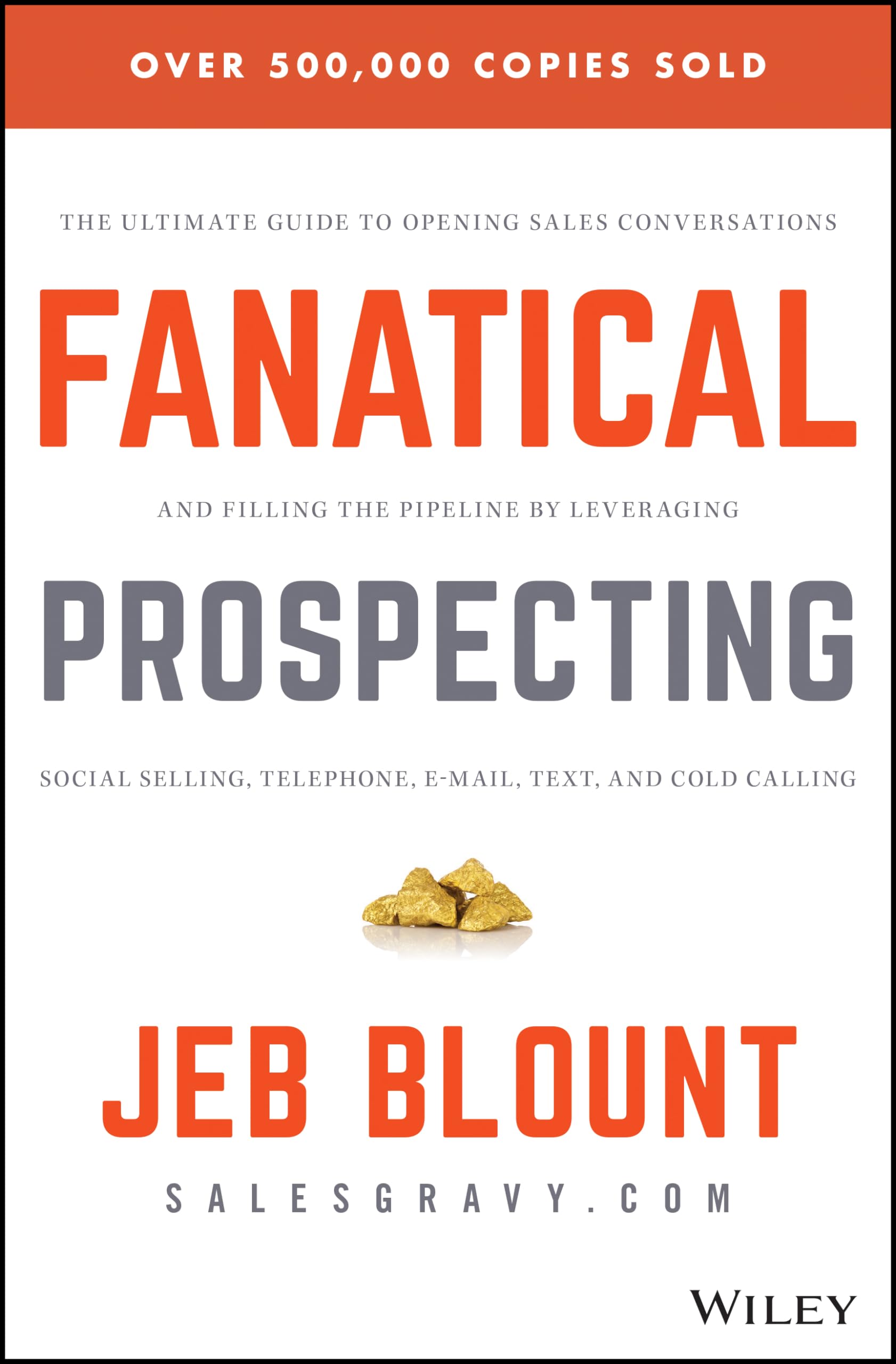 Fanatical Prospecting: The Ultimate Guide to Opening Sales Conversations and Filling the Pipeline by Leveraging Social Selling, ,Used