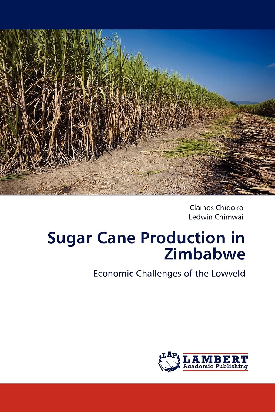 Sugar Cane Production in Zimbabwe: Economic Challenges of the Lowveld,Used