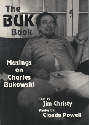 The Buk Book: Musings on Charles Bukowski,Used