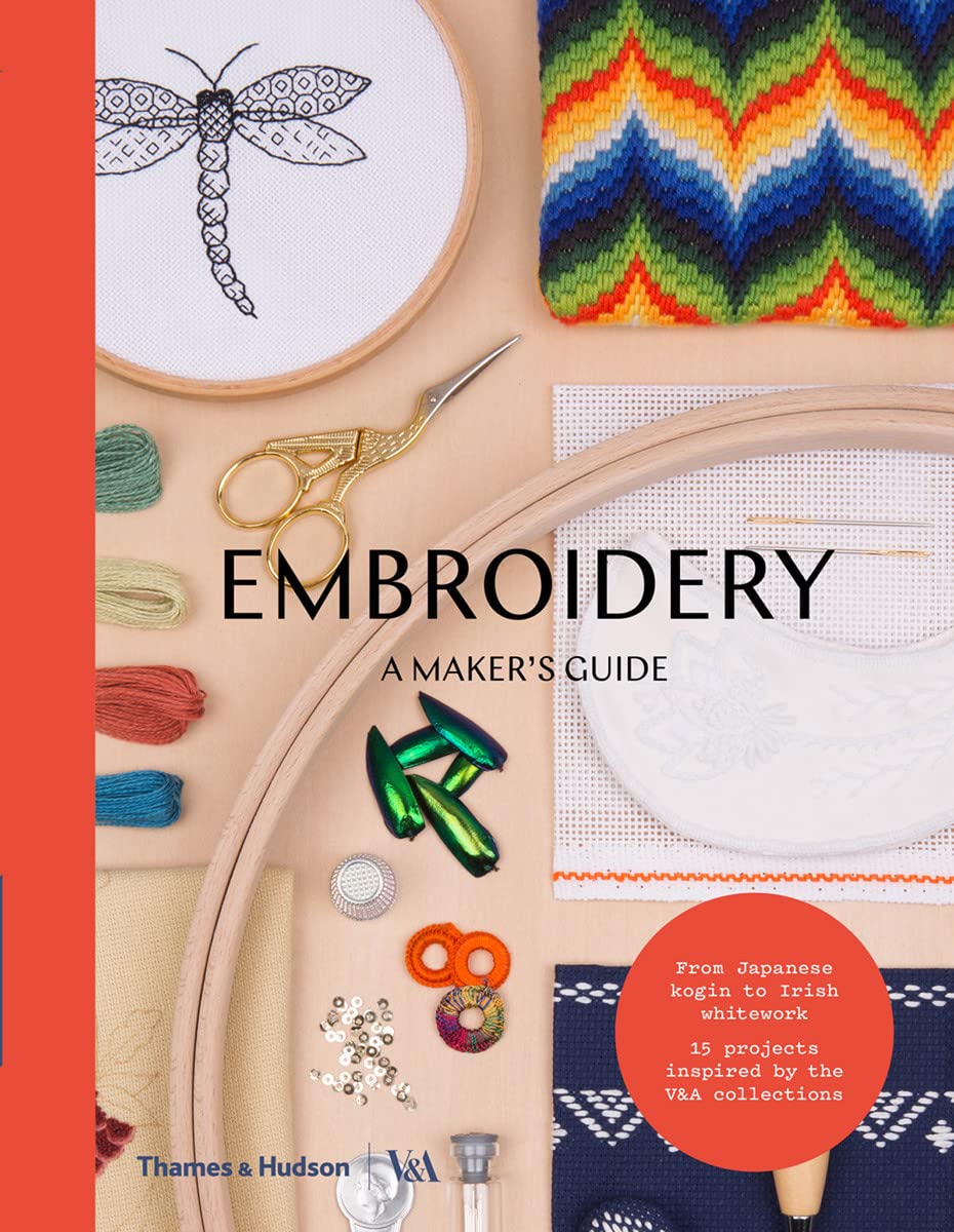 Embroidery: A Maker's Guide (V&A A Maker's Guide),Used