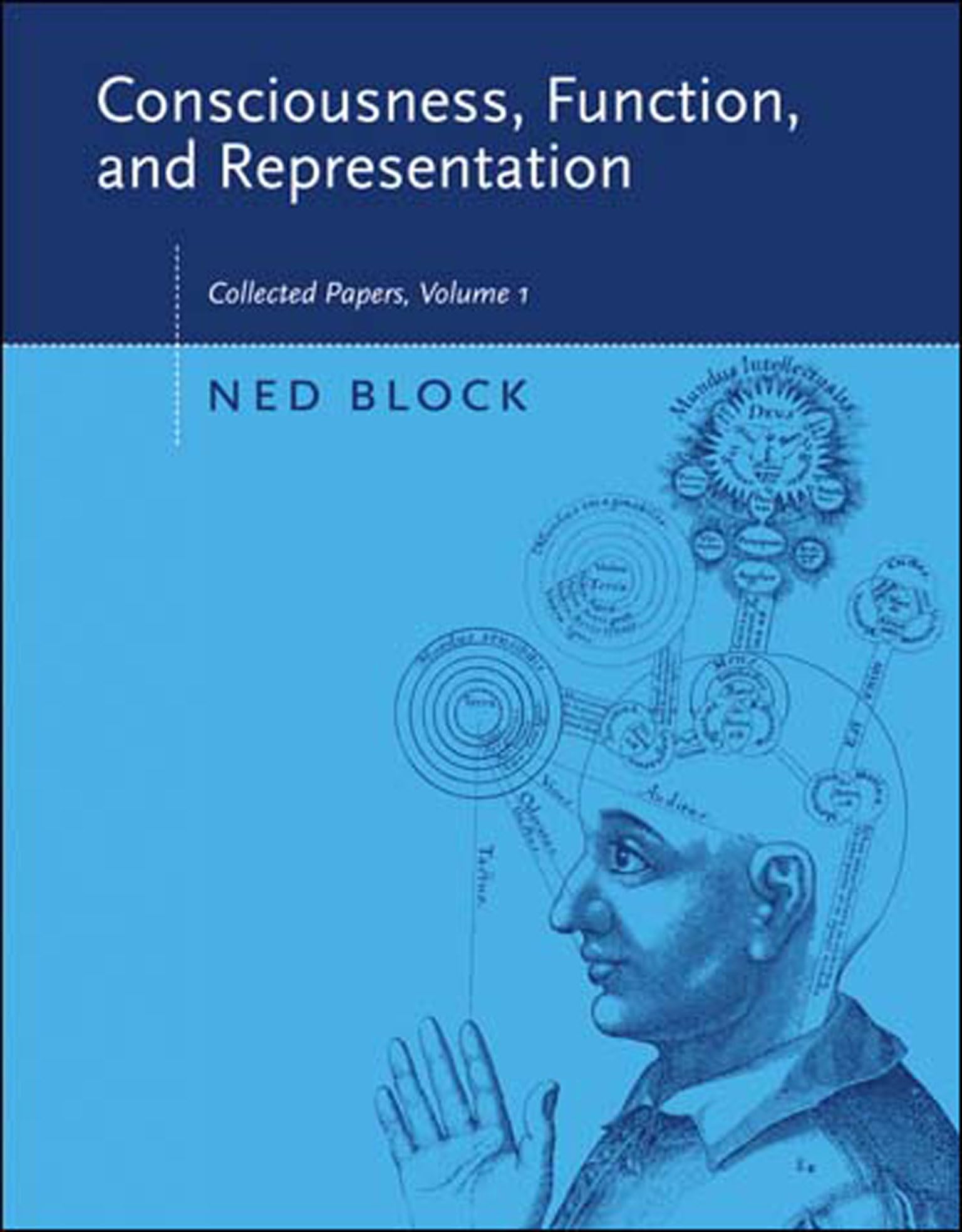 Consciousness, Function, And Representation, Volume 1: Collected Papers (A Bradford Book; Collected Papers),New