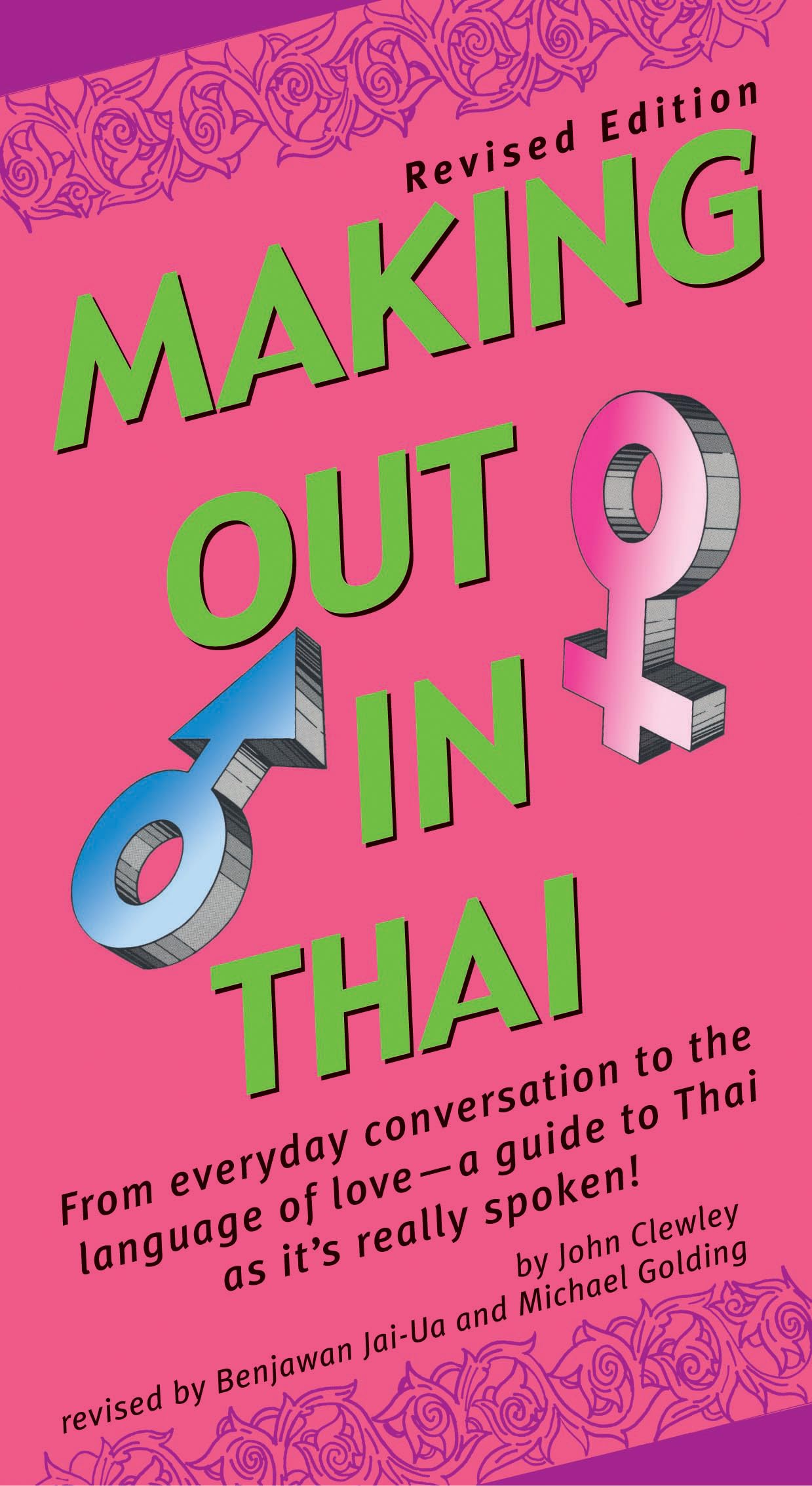 Making Out In Thai: Revised Edition (Thai Phrasebook) (Making Out Books),Used