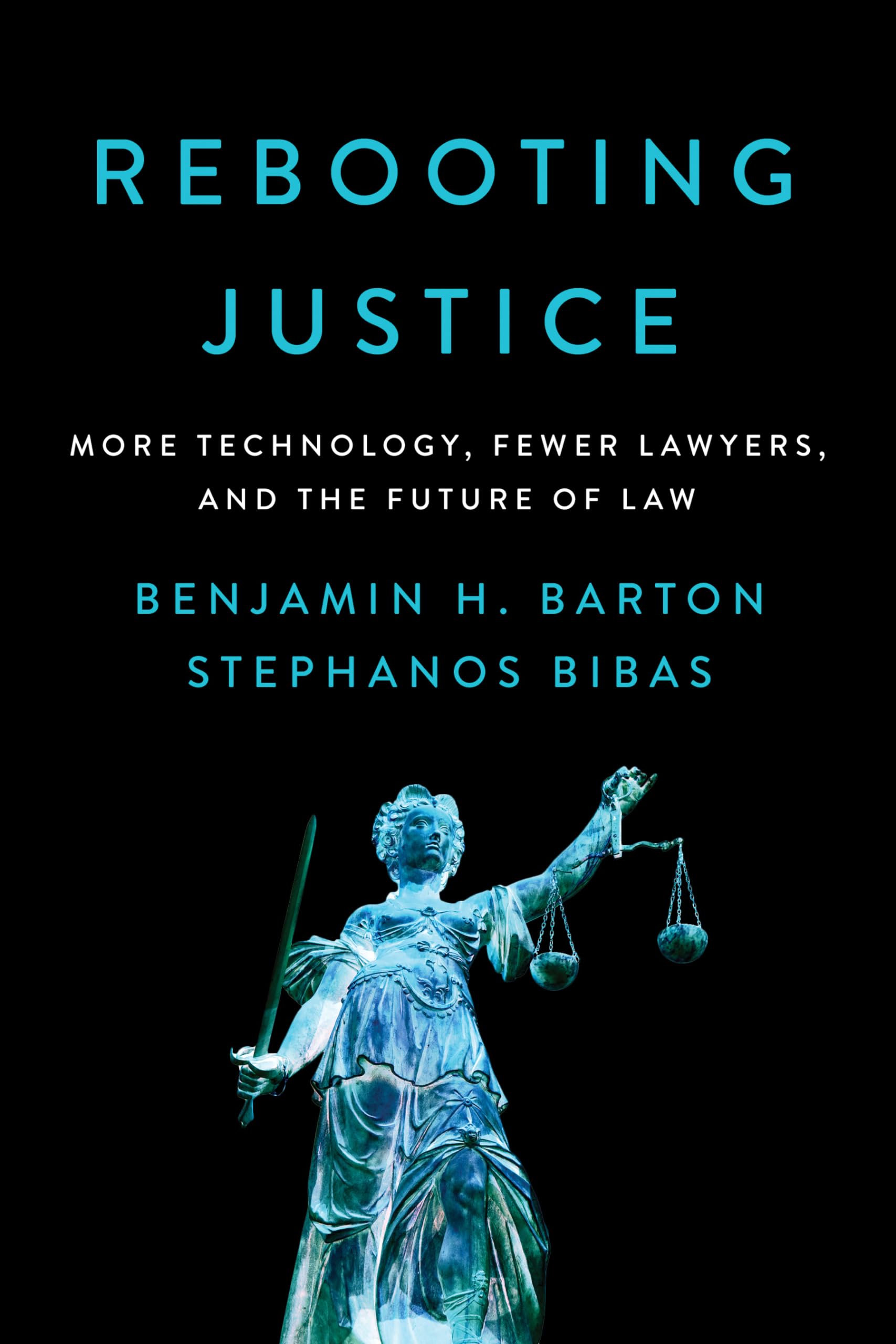 Rebooting Justice: More Technology, Fewer Lawyers, and the Future of Law,New
