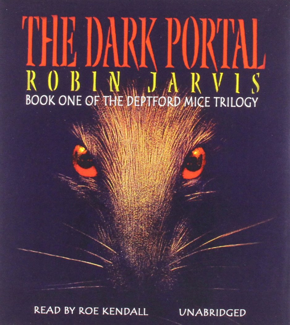 The Dark Portal (Deptford Mice Trilogy (Audio)),New