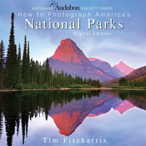 National Audubon Society Guide to Photographing America's National Parks: Digital Edition,Used
