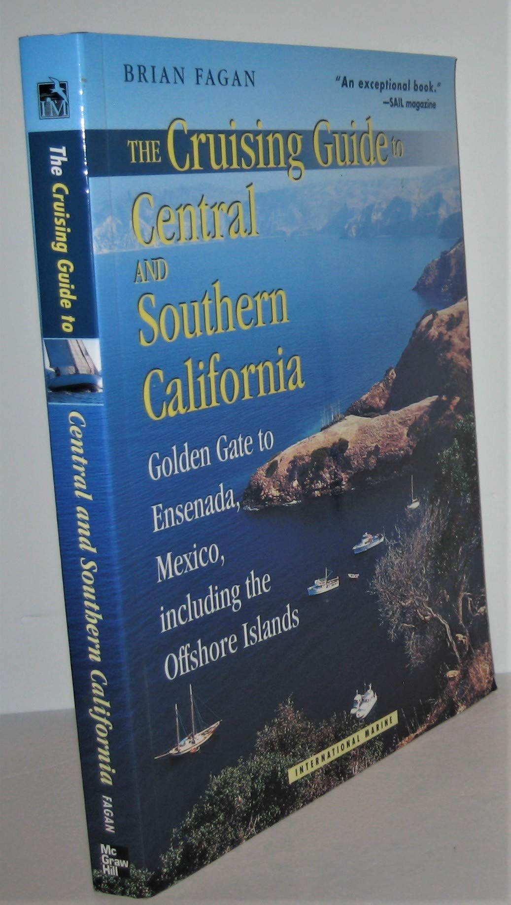 The Cruising Guide to Central and Southern California: Golden Gate to Ensenada, Mexico, Including the Offshore Islands,Used