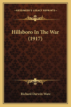Hillsboro In The War (1917),New