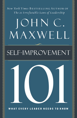 SelfImprovement 101: What Every Leader Needs to Know (101 (Thomas Nelson)),New