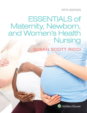 Essentials Of Maternity, Newborn, And Women'S Health