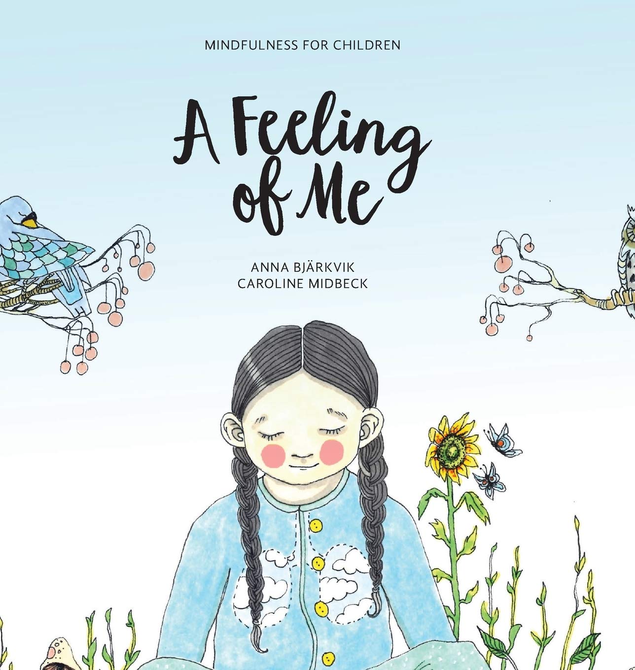 A feeling of me: Mindfulness for children,Used