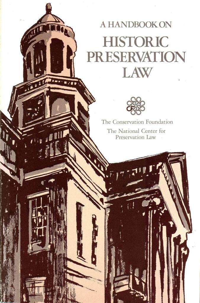 A Handbook on Historic Preservation Law,Used