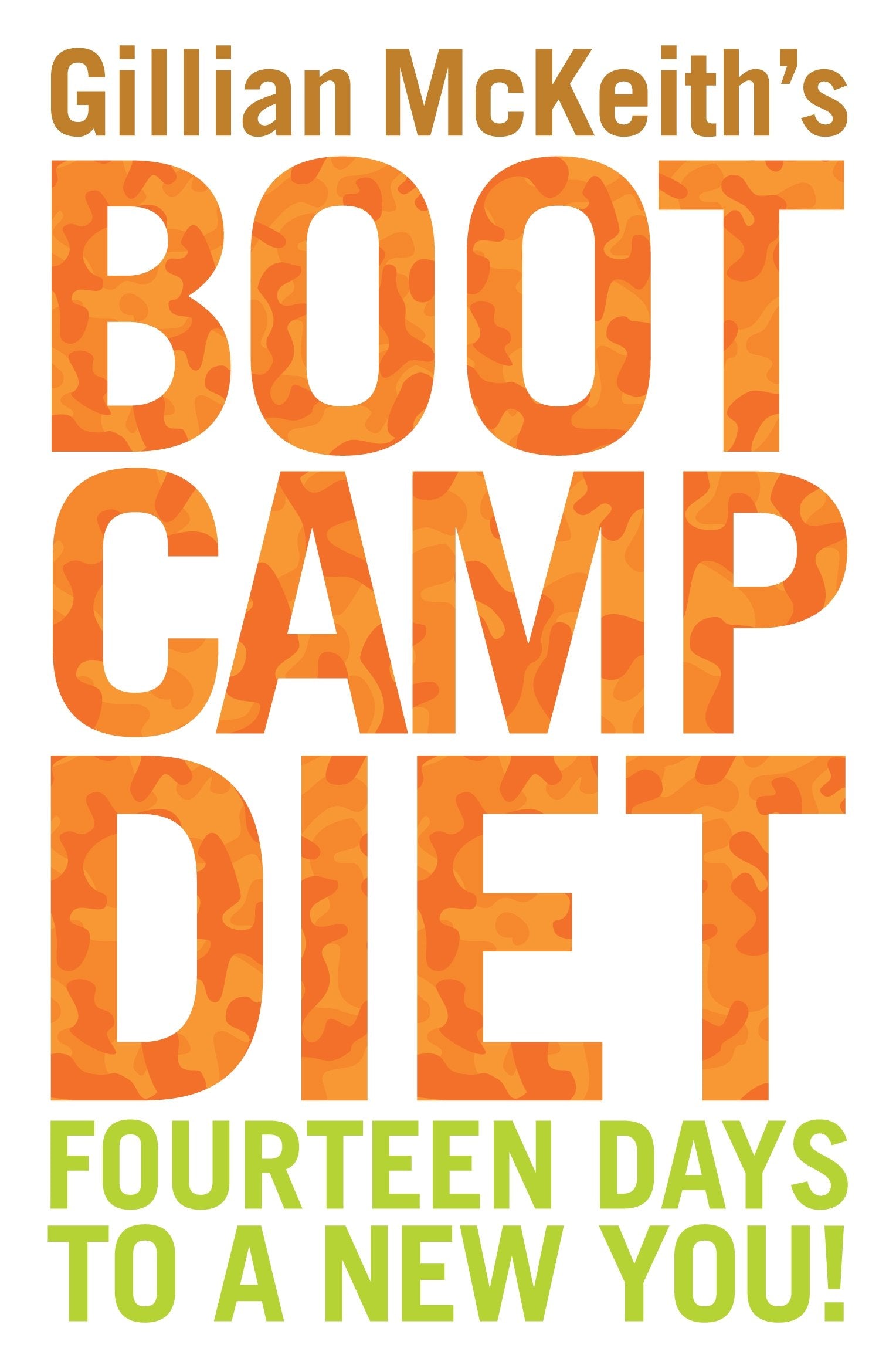 Gillian Mckeiths Boot Camp Diet: The Easy Way To Lose Weight Now,Used