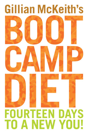 Gillian Mckeiths Boot Camp Diet: The Easy Way To Lose Weight Now,Used
