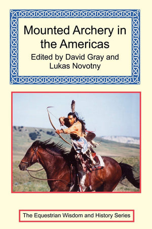 Mounted Archery in the Americas,Used