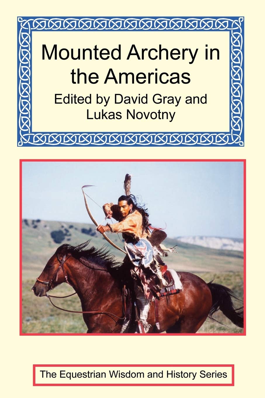 Mounted Archery in the Americas,Used