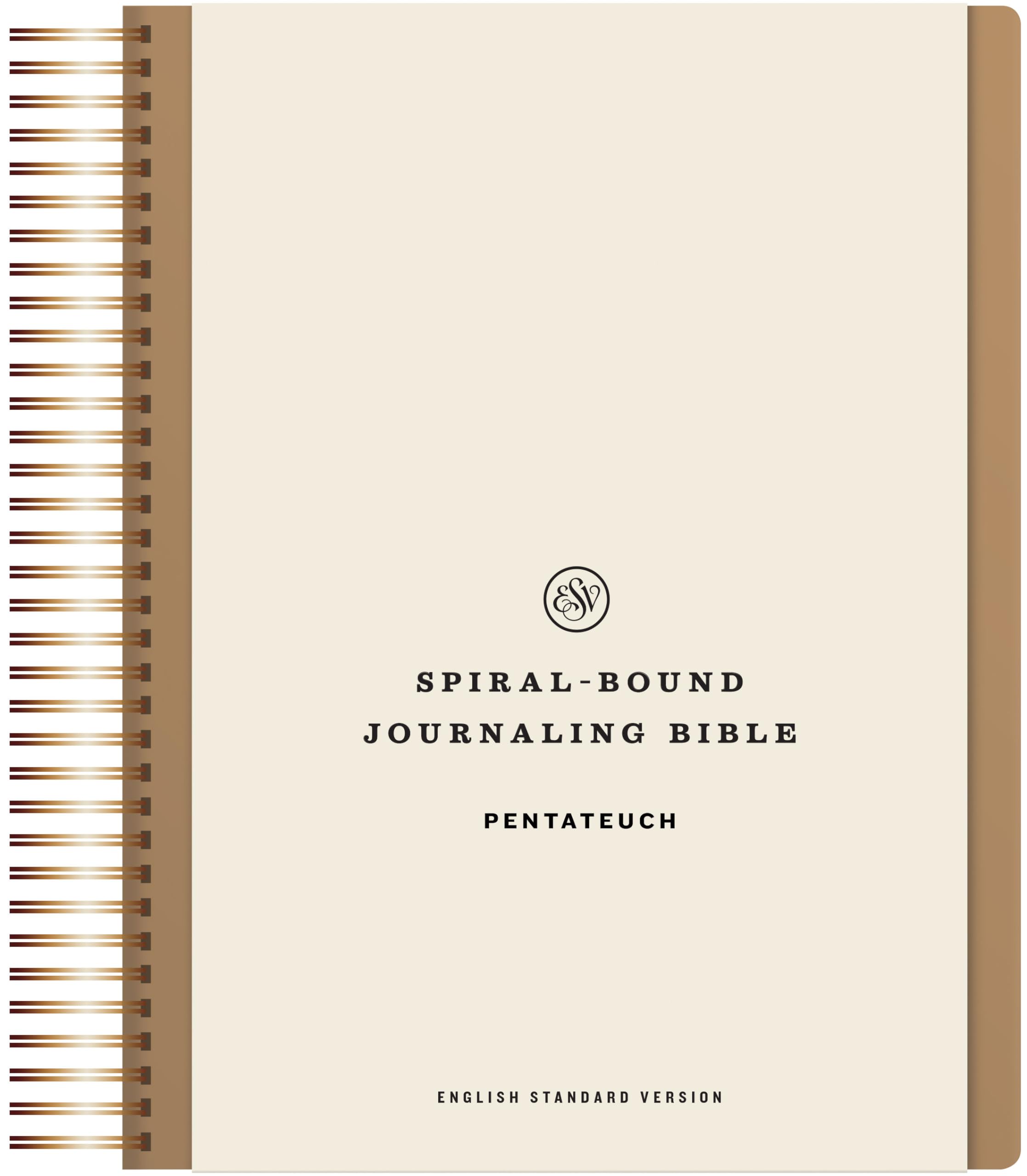 ESV SpiralBound Journaling Bible, Pentateuch (Hardcover): Holy Bible, English Standard Version