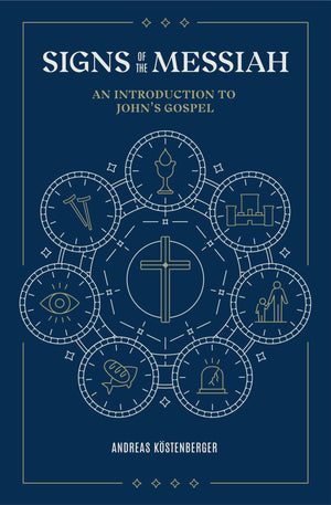 Signs of the Messiah: An Introduction to Johns Gospel,Used