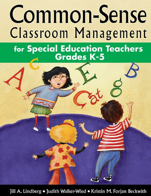 CommonSense Classroom Management for Special Education Teachers, Grades K5,New