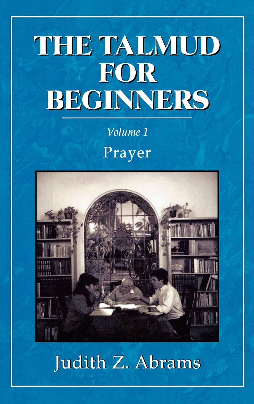 The Talmud for Beginners: Prayer (Volume 1),Used
