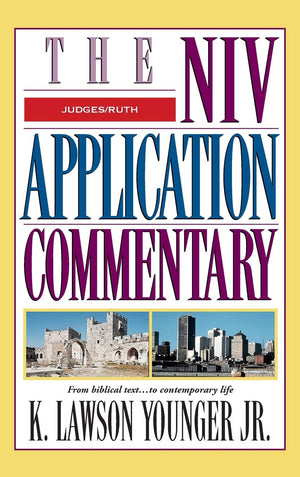 Judges, Ruth (The Niv Application Commentary),New