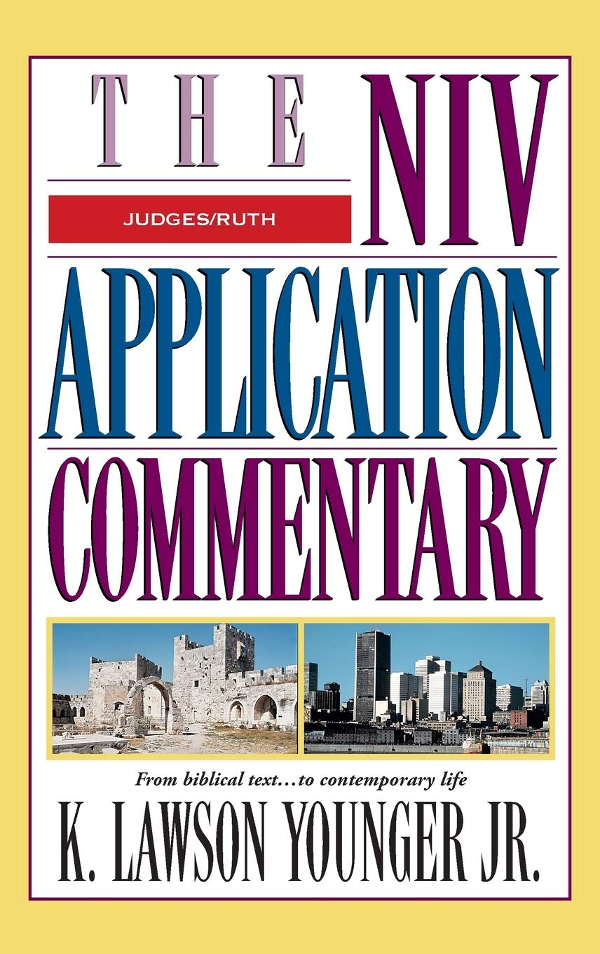 Judges, Ruth (The Niv Application Commentary),New