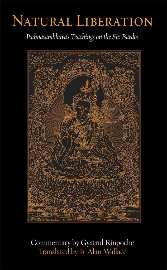 Natural Liberation: Padmasambhava'S Teachings On The Six Bardos,Used
