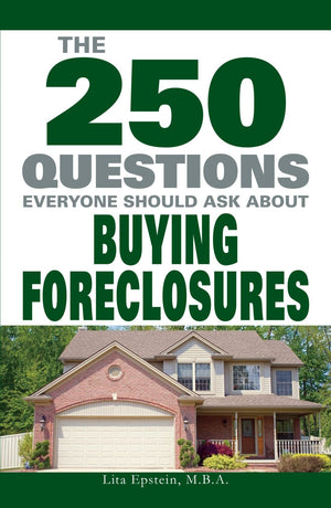 The 250 Questions Everyone Should Ask about Buying Foreclosures,Used