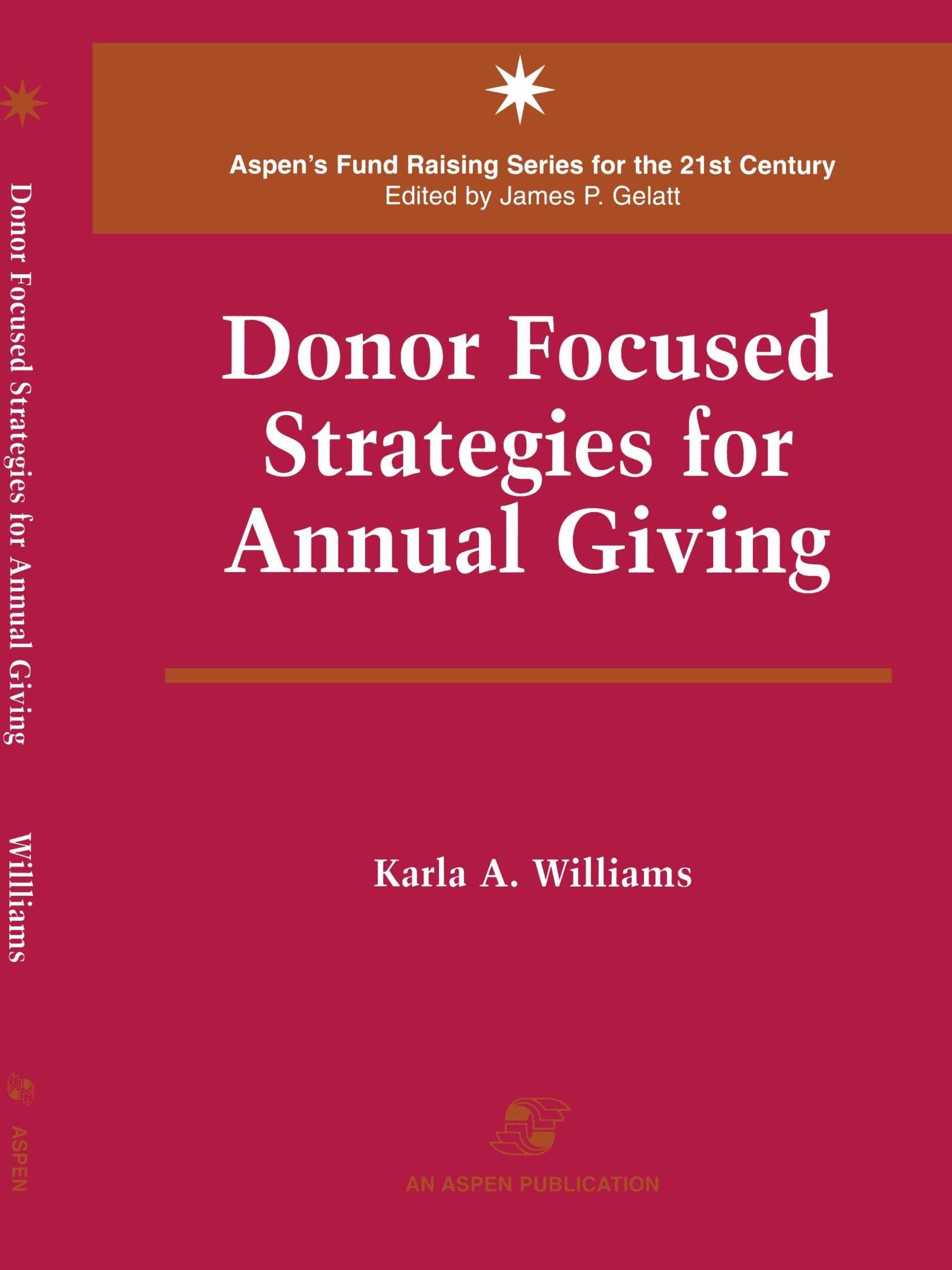Donor Focused Strategies for Annual Giving,Used