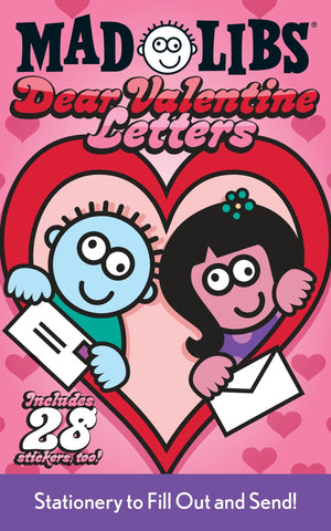 Dear Valentine Letters Mad Libs: Stationery to Fill Out and Send!,Used