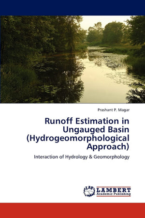 Runoff Estimation in Ungauged Basin (Hydrogeomorphological Approach): Interaction of Hydrology & Geomorphology,Used