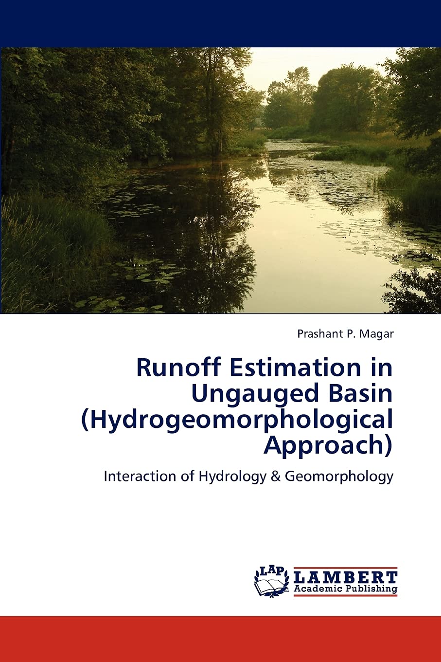 Runoff Estimation in Ungauged Basin (Hydrogeomorphological Approach): Interaction of Hydrology & Geomorphology,Used