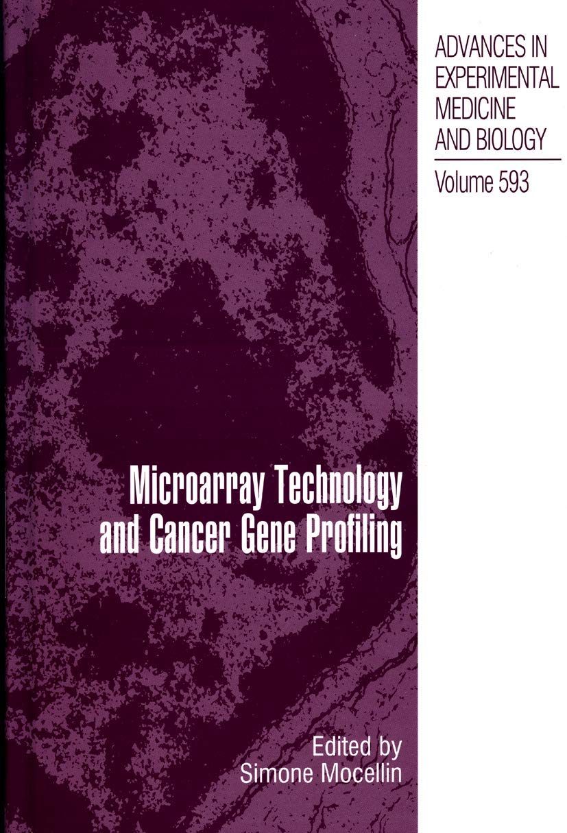 Microarray Technology and Cancer Gene Profiling (Advances in Experimental Medicine and Biology, 593),Used