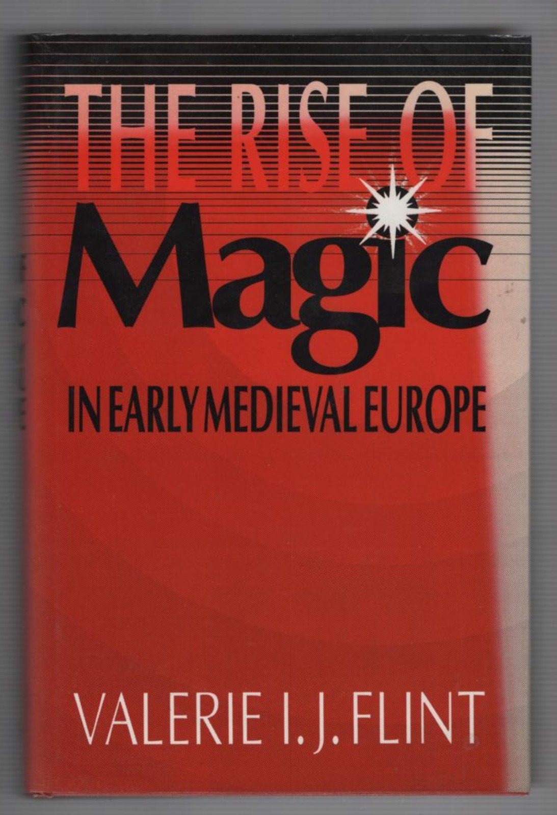 The Rise Of Magic In Early Medieval Europe