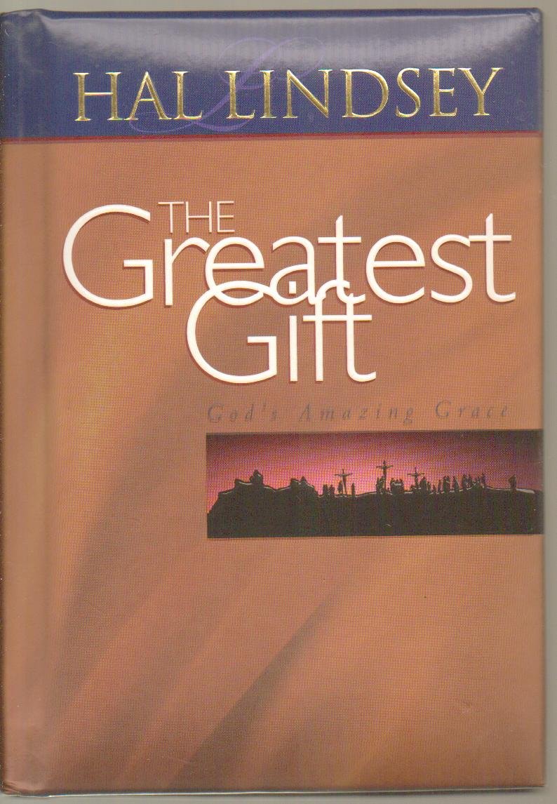 The Greatest Gift: God's Amazing Grace,New