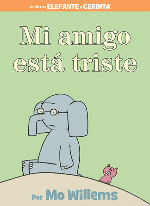 Mi amigo est tristeSpanish Edition (An Elephant and Piggie Book),Used
