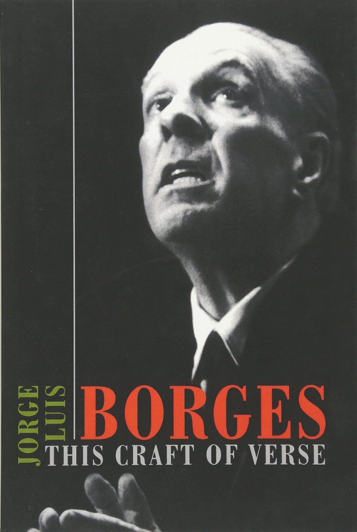 This Craft of Verse (The Charles Eliot Norton Lectures),Used