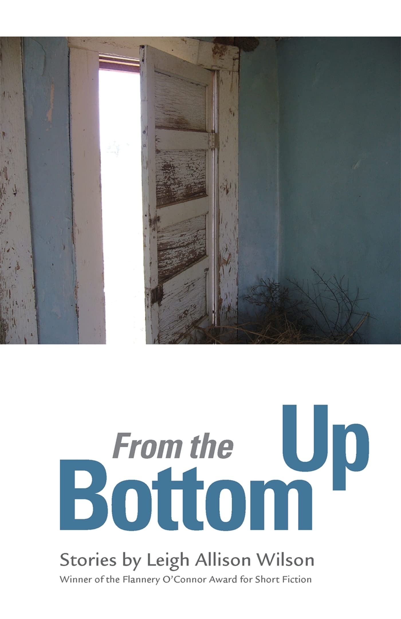 From The Bottom Up: Stories,New