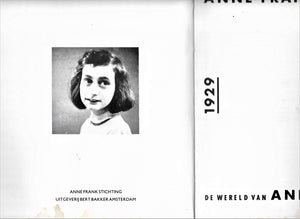 Anne Frank In The World, 19291945 / De Wereld Van Anne Frank, 19291945 (English And Dutch Edition)