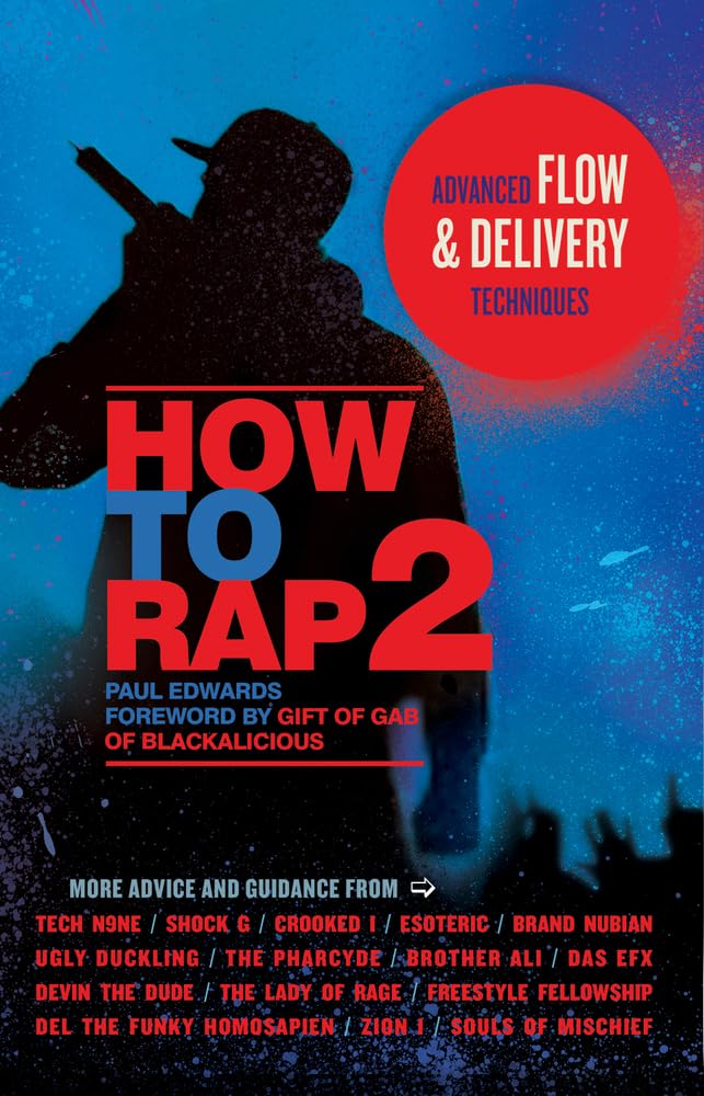 How to Rap 2: Advanced Flow and Delivery Techniques,Used