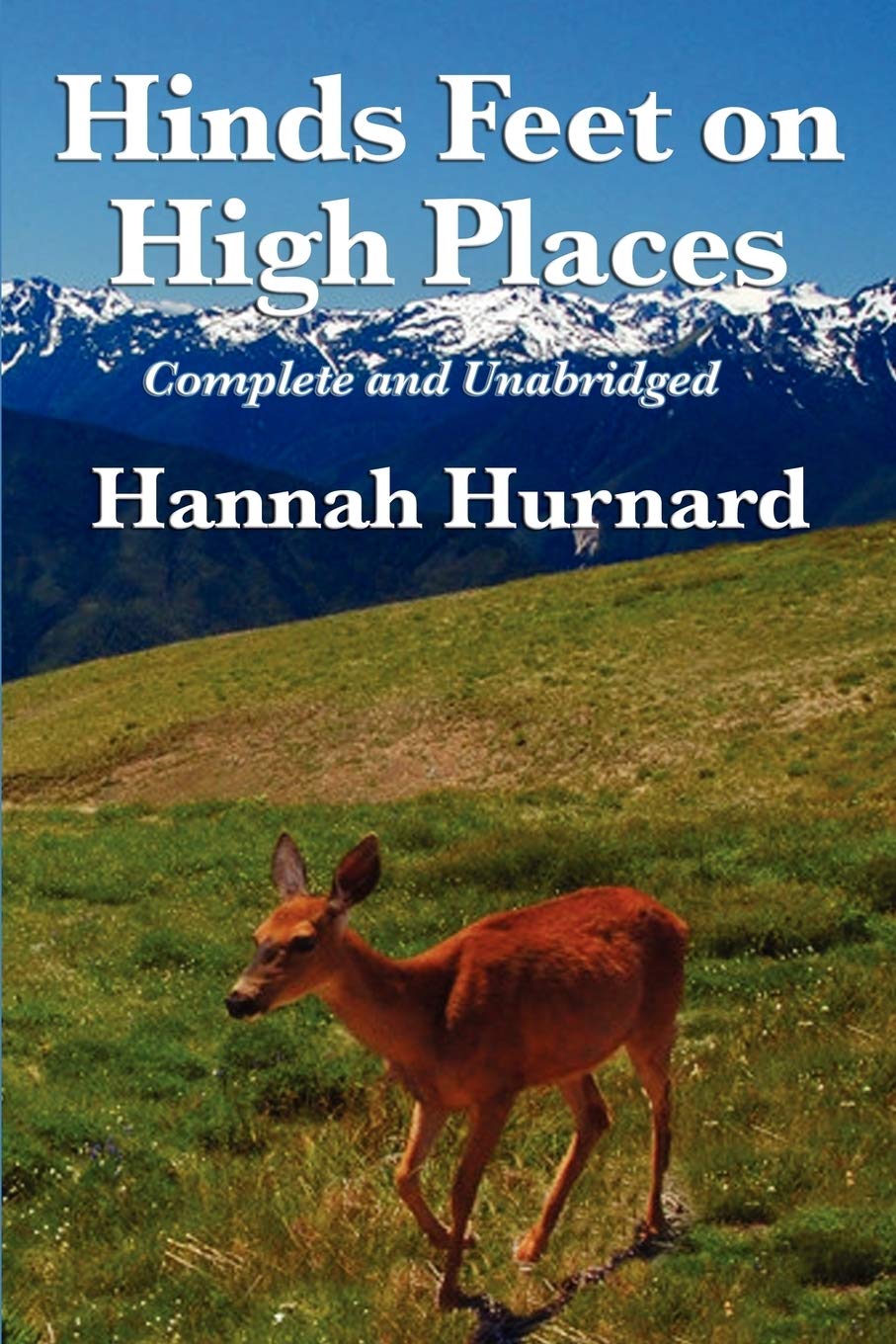 Hinds Feet on High Places Complete and Unabridged by Hannah Hurnard,Used