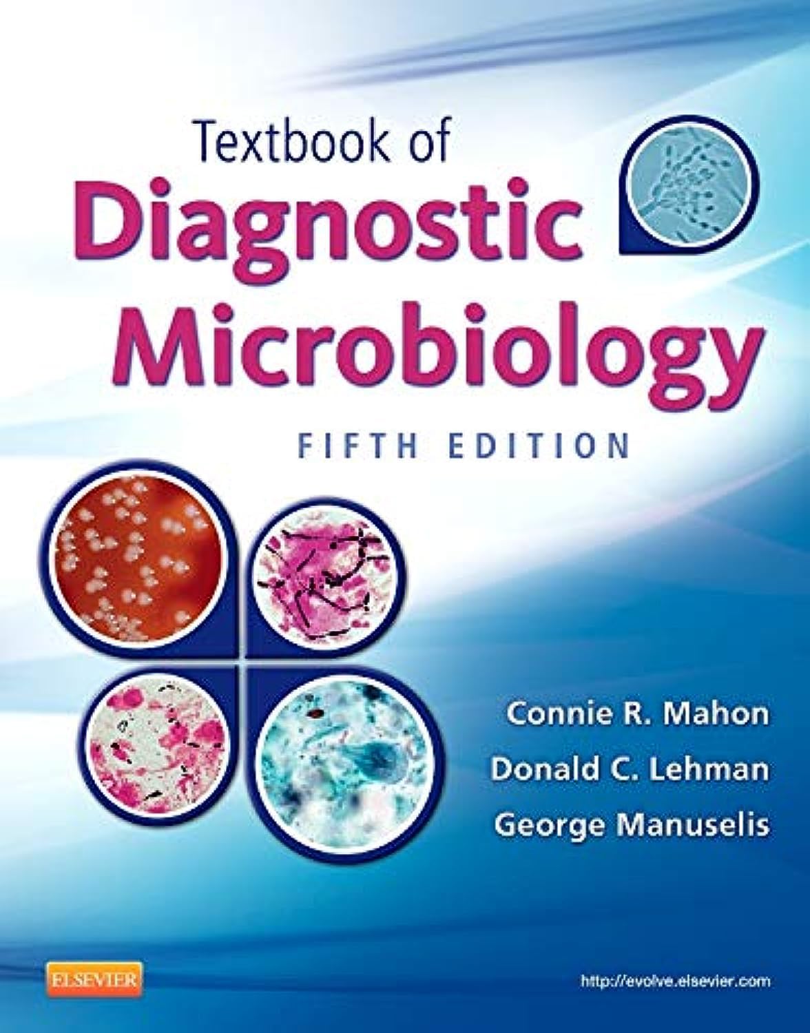 Textbook of Diagnostic Microbiology (Mahon, Textbook of Diagnostic Microbiology),Used