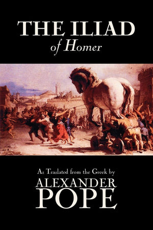 The Iliad by Homer, Classics, Literary Criticism, Ancient and Classical, Poetry, Ancient, Classical & Medieval,Used