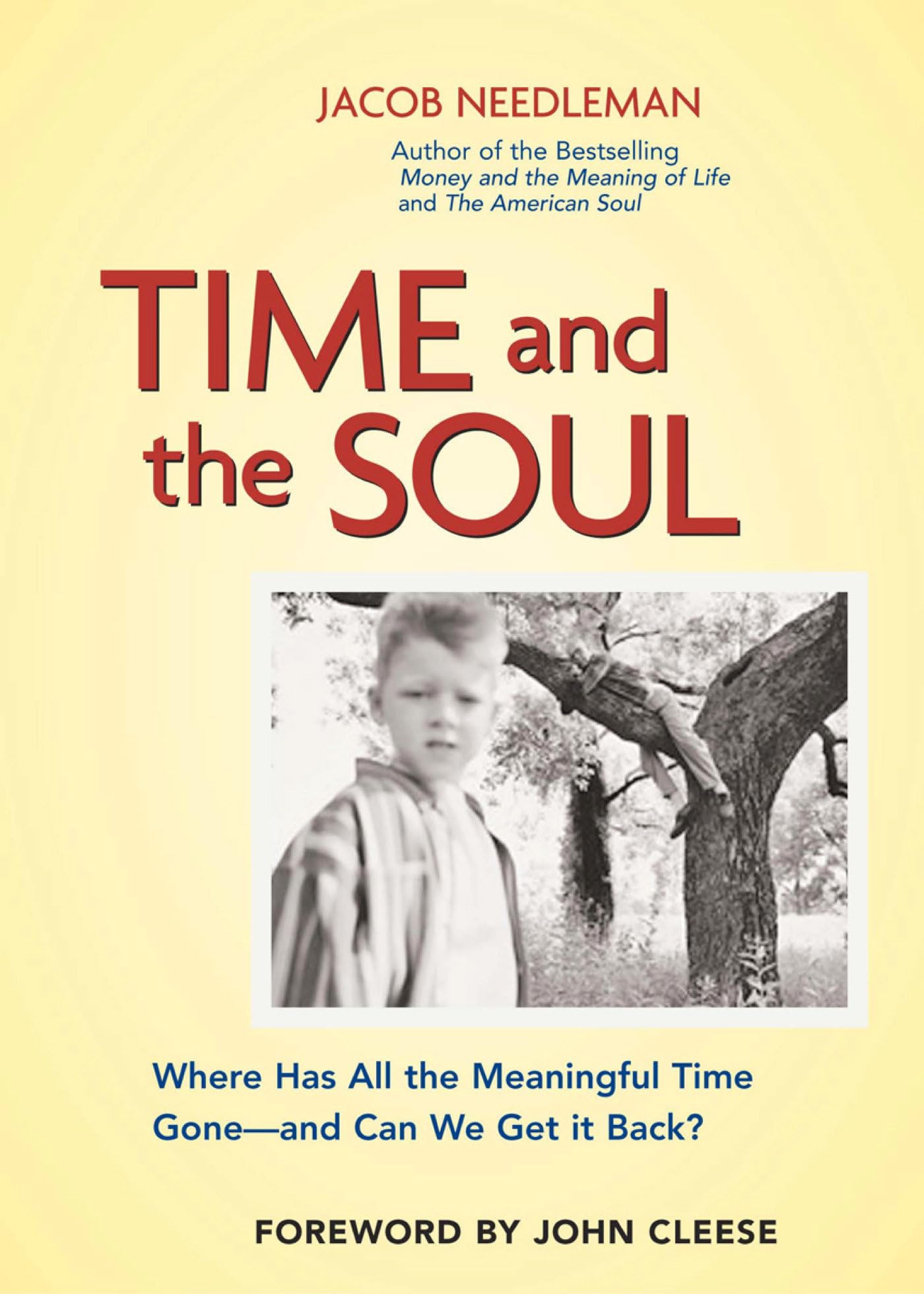 Time And The Soul: Where Has All The Meaningful Time Gone  And Can We Get It Back?