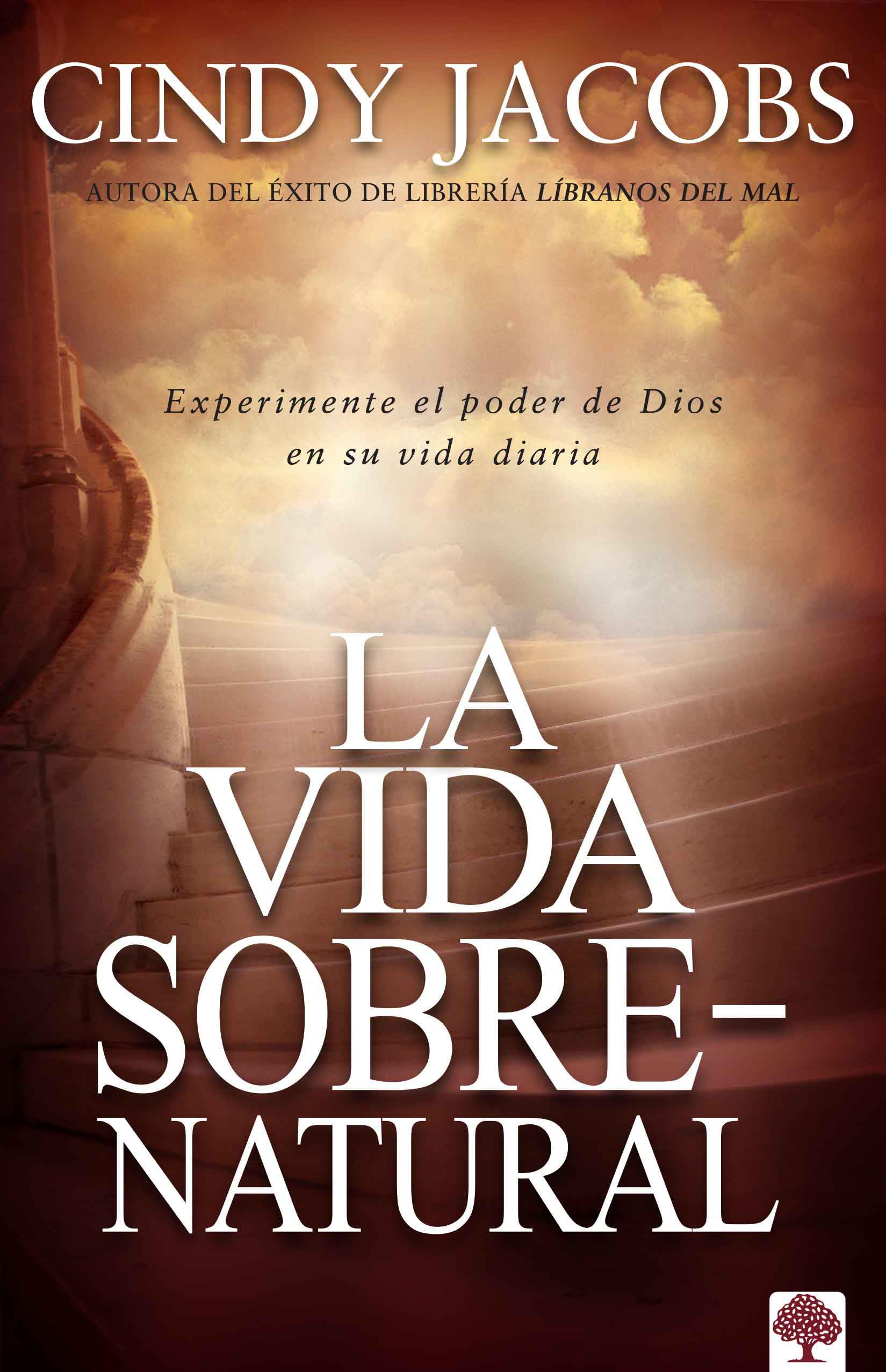 La vida sobrenatural / The Supernatural Life (Spanish Edition),Used