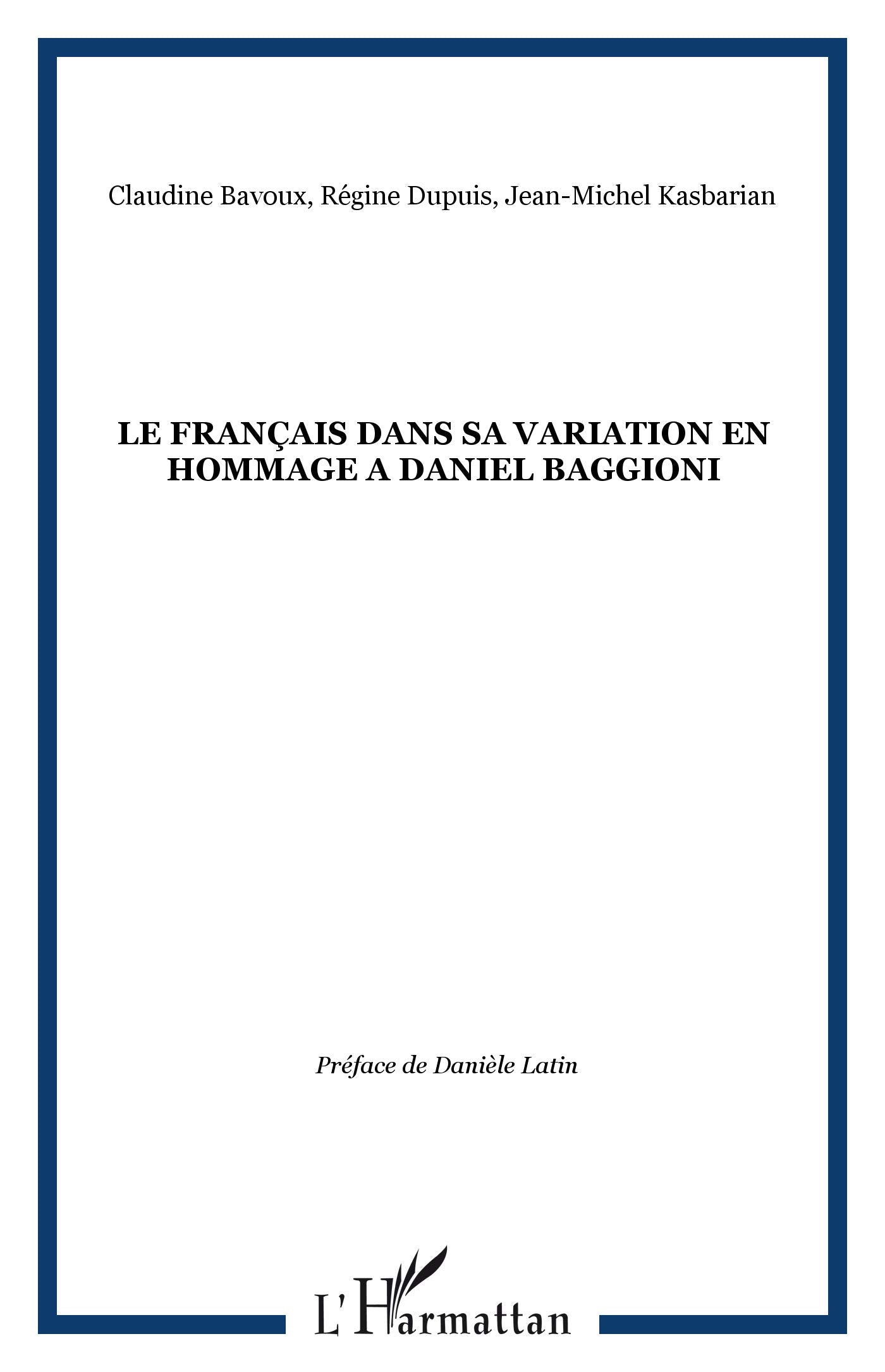 LE FRANAIS DANS SA VARIATION EN HOMMAGE A DANIEL BAGGIONI,Used