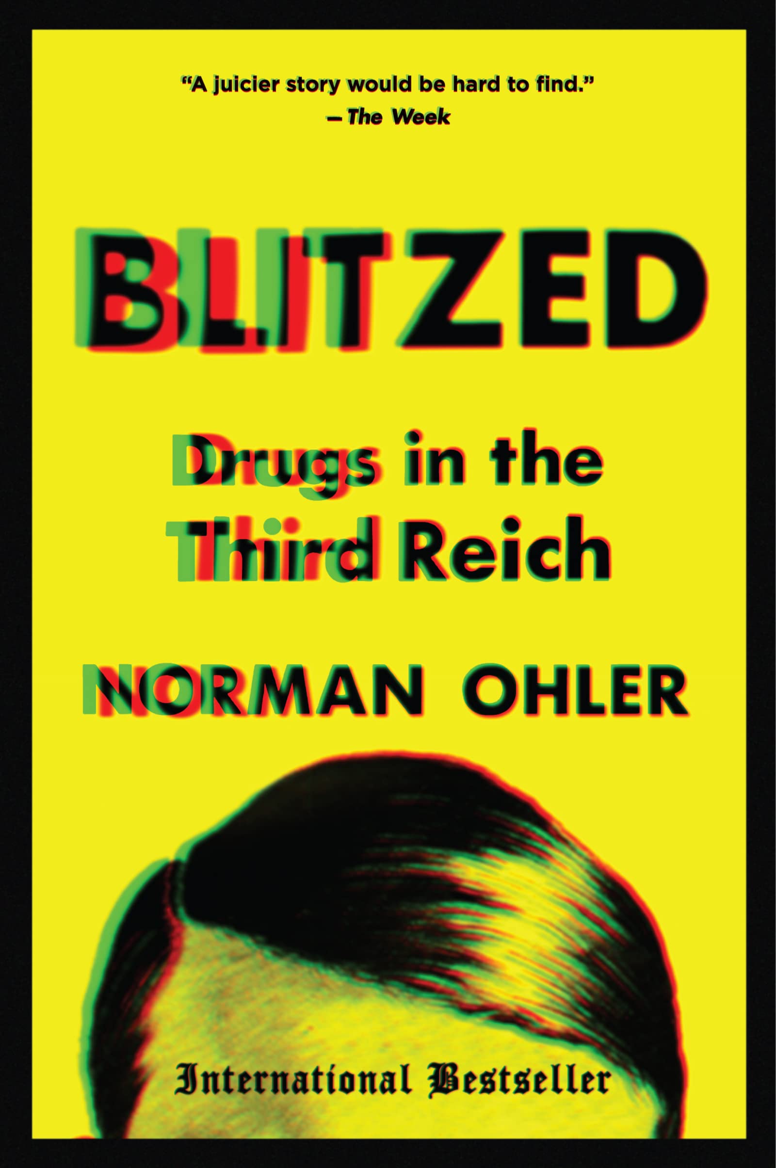 Blitzed: Drugs In The Third Reich