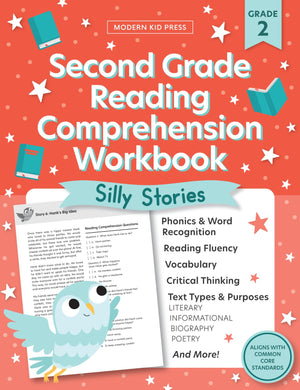 The 2nd Grade Reading Comprehension Workbook for Kids: Silly and Engaging Stories, Biographies, Poetry and Informational Text to