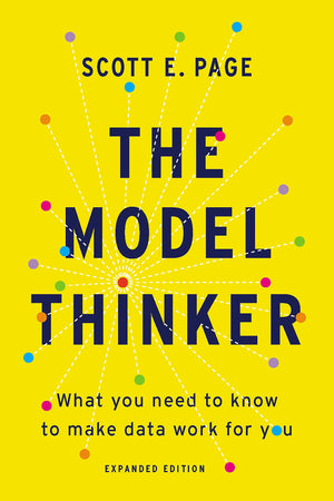The Model Thinker: What You Need to Know to Make Data Work for You,Used