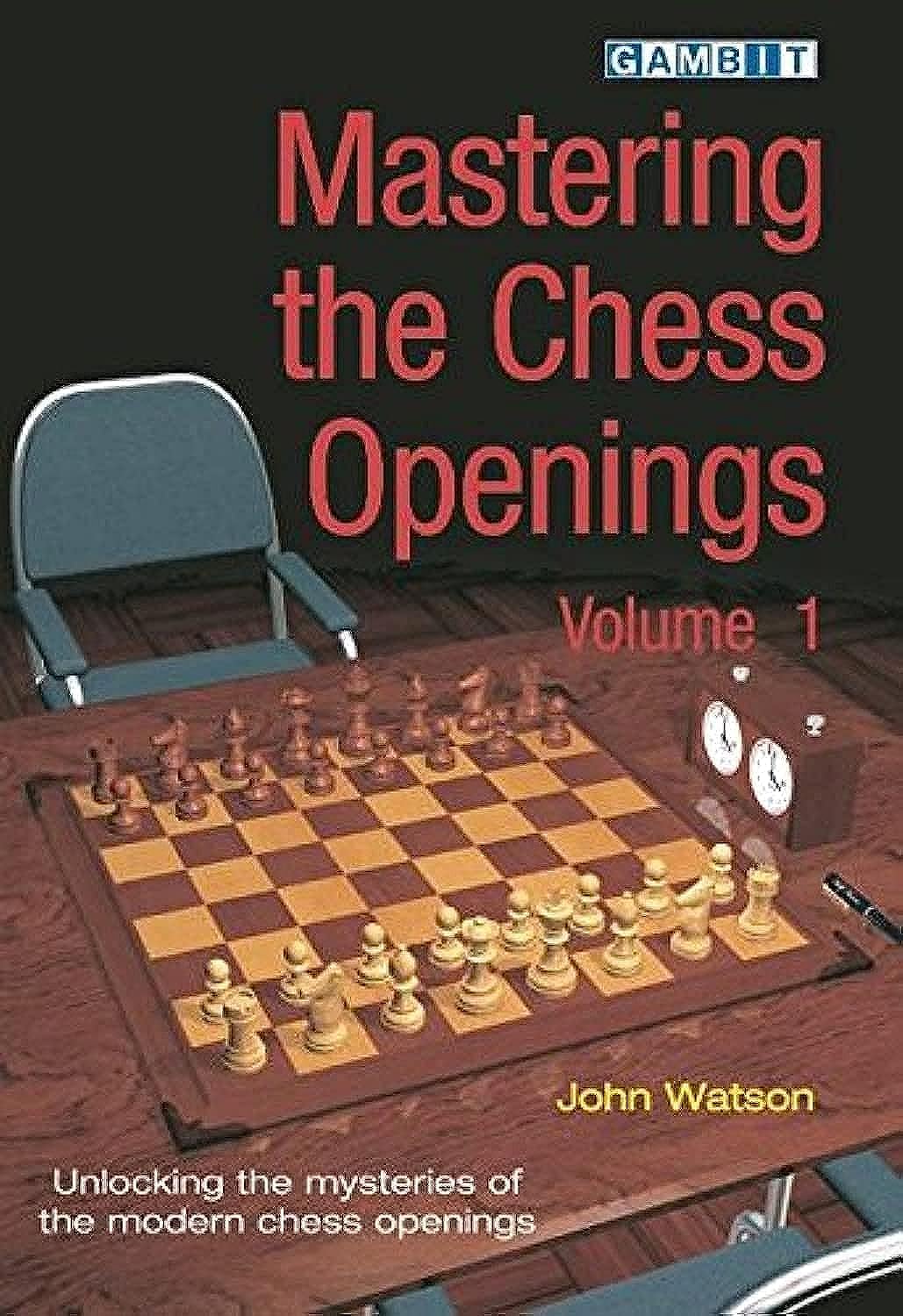 Mastering the Chess Openings: Unlocking the Mysteries of the Modern Chess Openings, Volume 1,Used